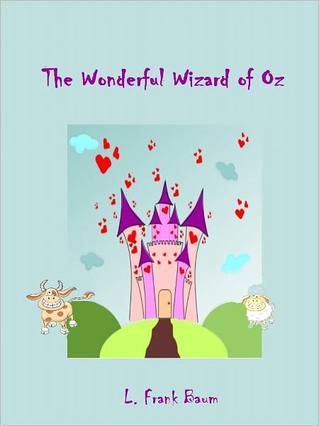 The Wonderful Wizard of Oz (Illustrated)