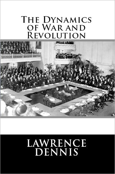 The Dynamics of War and Revolution