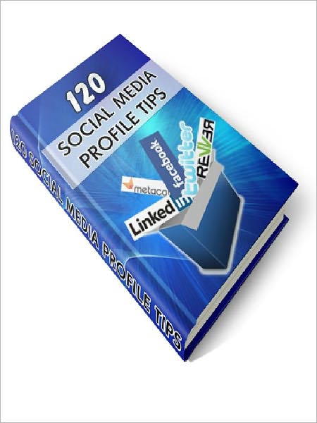 120 Social Media Profile Tips