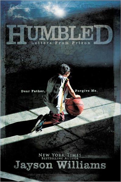 Humbled ~ Letters From Prison