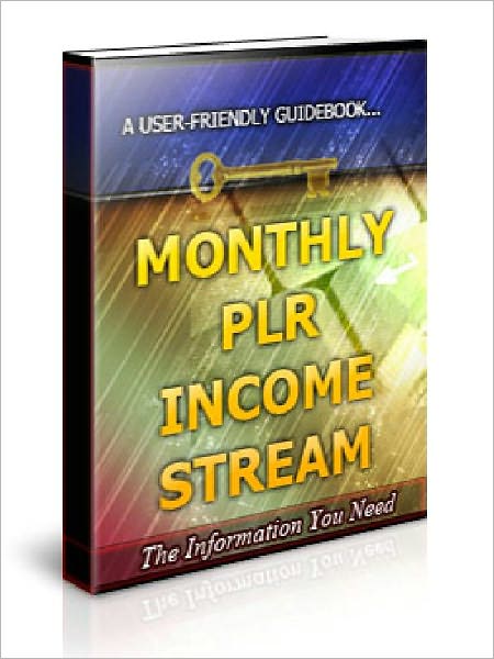 Monthly PLR Income Stream - Learn How To Monetize PLR Content & Create Multiple Streams Of Income Today