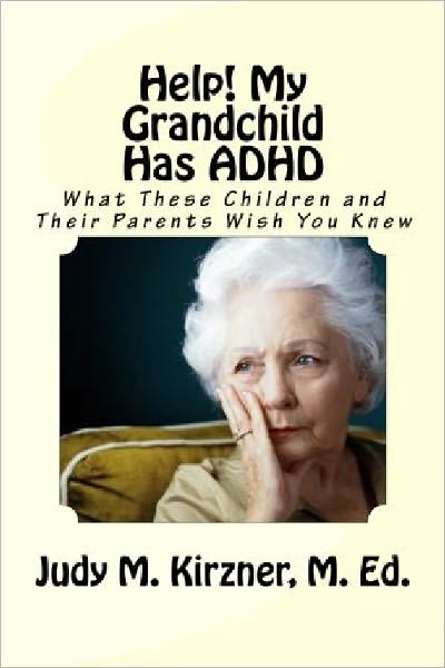Help! My Grandchild Has ADHD