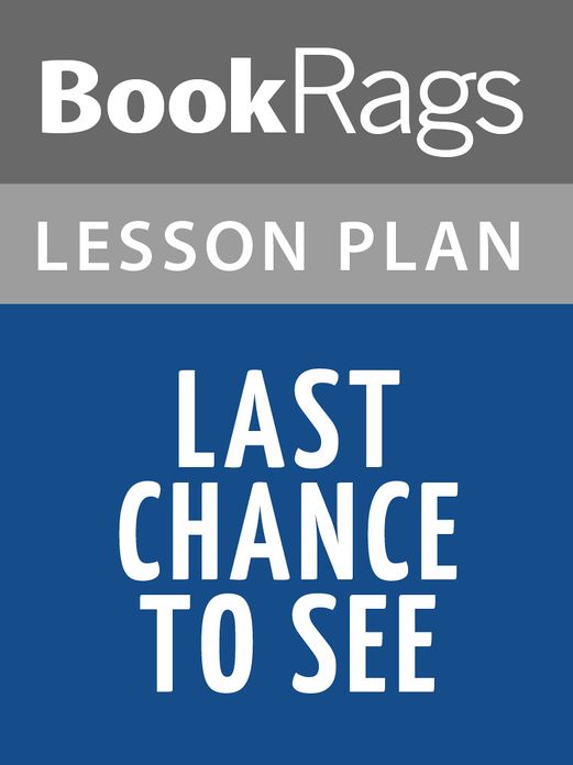 Last Chance to See Lesson Plans