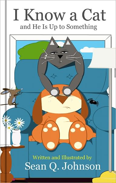I Know a Cat and He Is Up to Something