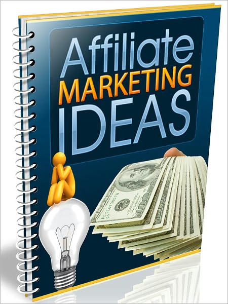 Affiliate Marketing Ideas