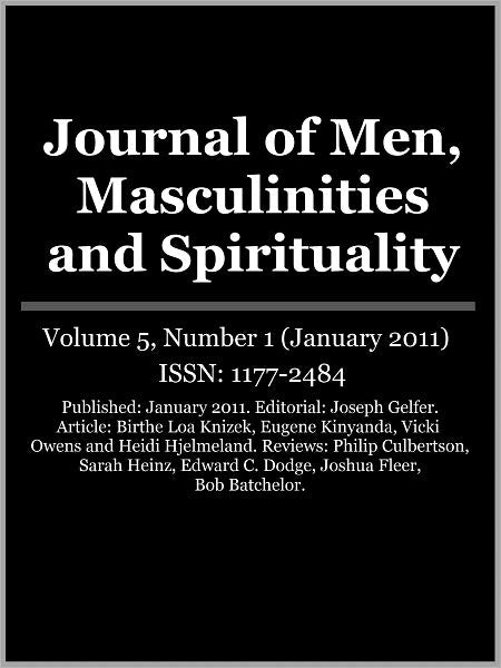 Journal of Men, Masculinities and Spirituality - Vol. 5, No. 1