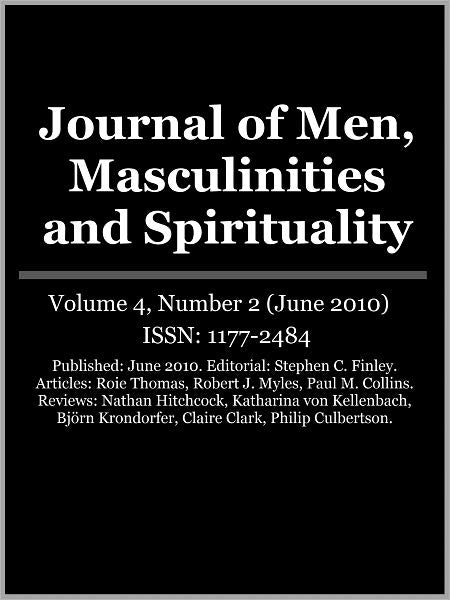Journal of Men, Masculinities and Spirituality - Vol. 4, No. 2