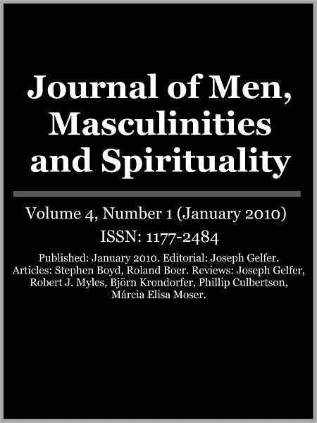 Journal of Men, Masculinities and Spirituality - Vol. 4, No. 1