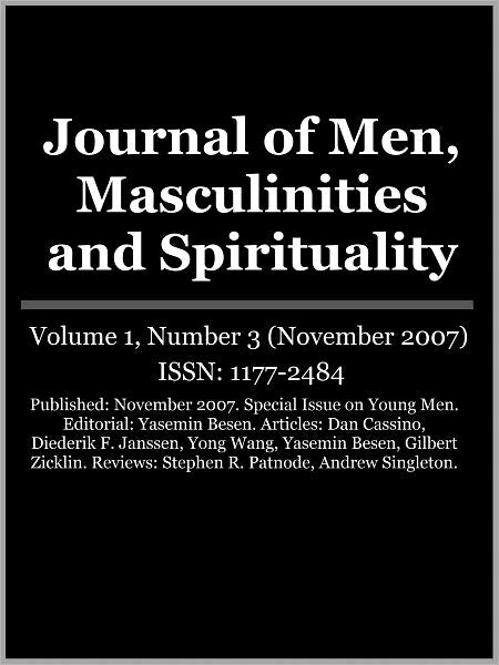 Journal of Men, Masculinities and Spirituality - Vol. 1, No. 3