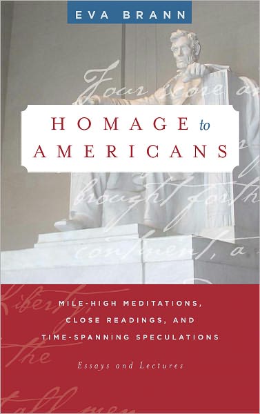 Homage to Americans: Mile-high Meditations, Close Readings, and Time-Spanning Speculations