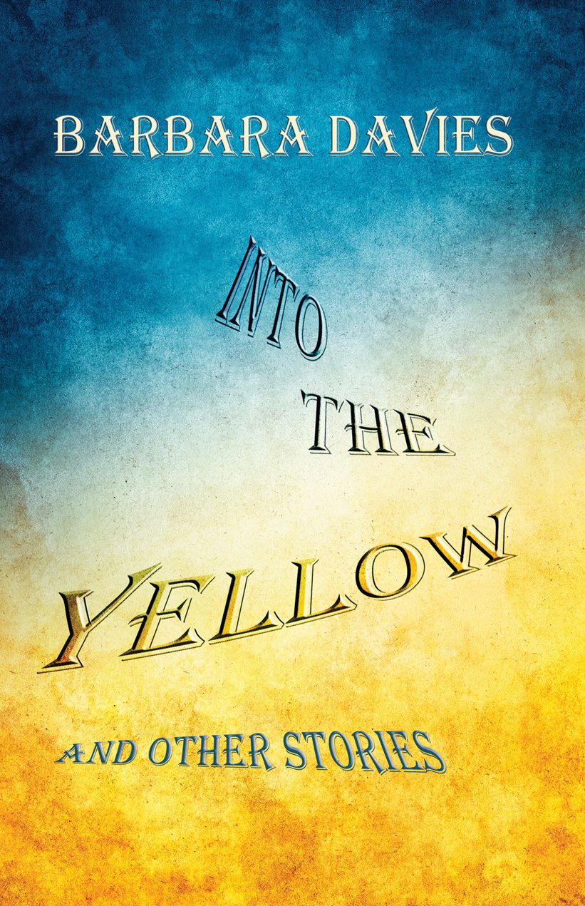 Into the Yellow and Other Stories
