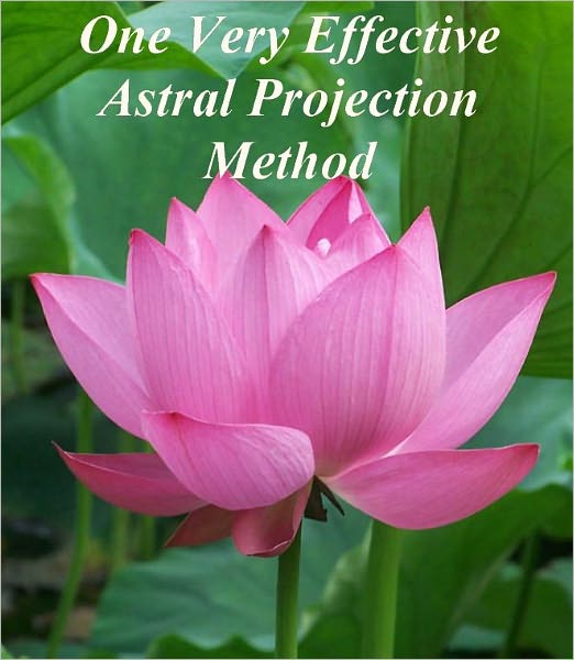 One Very Effective Astral Projection Method