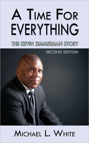 A Time For Everything: The Kevin Zimmerman Story