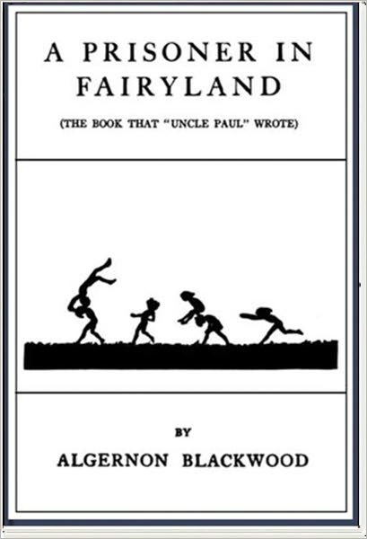 A Prisoner in Fairyland
