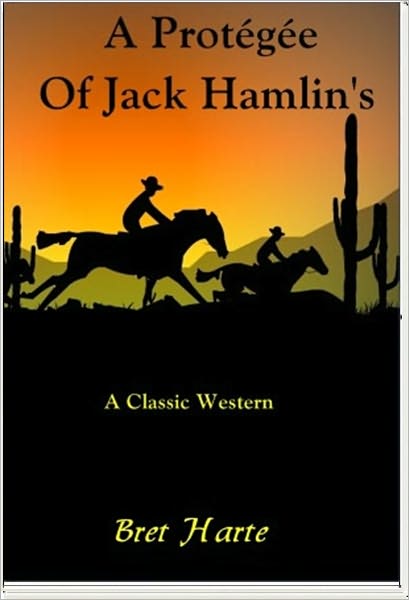 A Prot&eacute;g&eacute;e of Jack Hamlin's