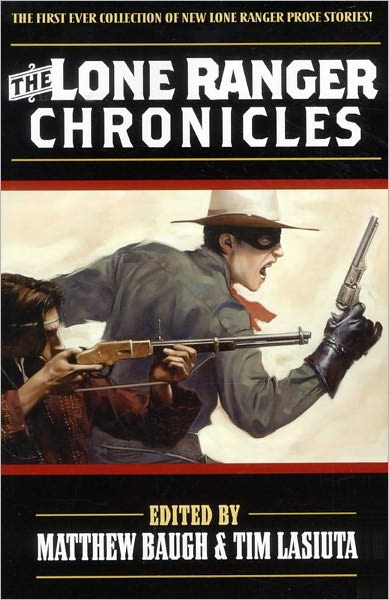 The Lone Ranger Chronicles