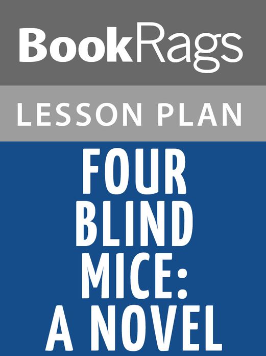 Four Blind Mice: A Novel Lesson Plans