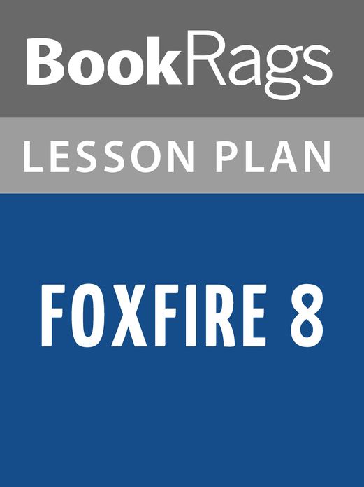 Foxfire 8 Lesson Plans