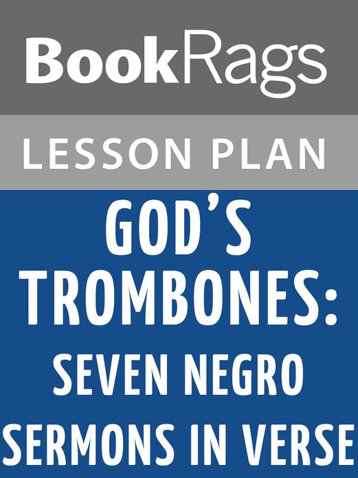 God's Trombones: Seven Negro Sermons in Verse Lesson Plans