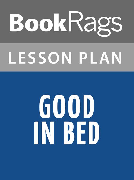 Good in Bed Lesson Plans