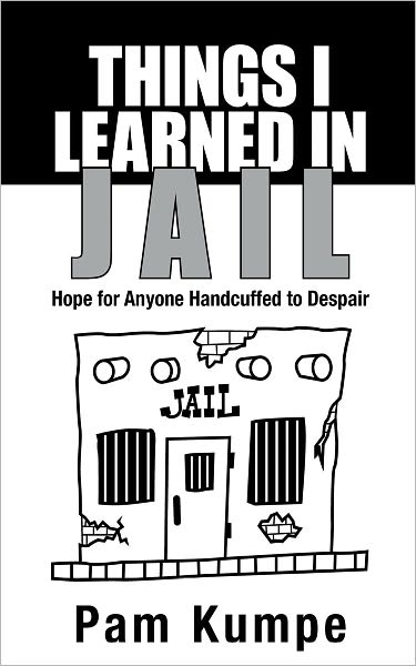 Things I Learned in Jail