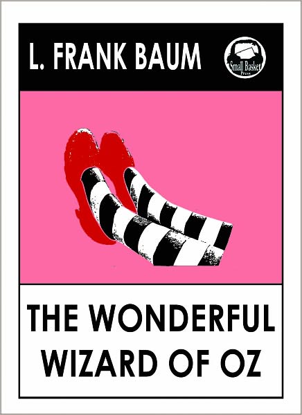 Baum's The Wonderful Wizard of Oz, wonderful wizard of oz book, the wonderful wizard of oz, L. Frank Baum