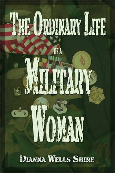 The Ordinary Life of a Military Woman