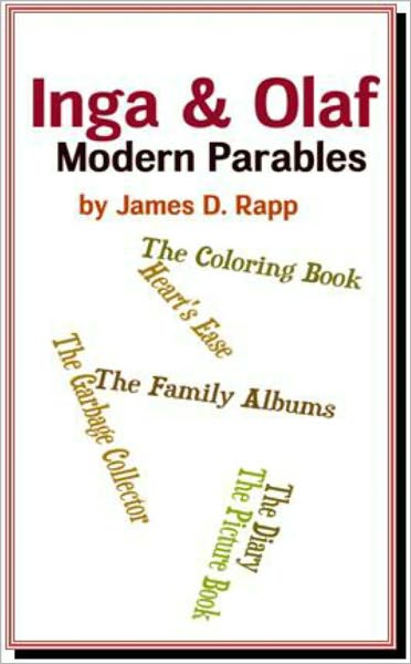 Inga & Olaf: Modern Parables