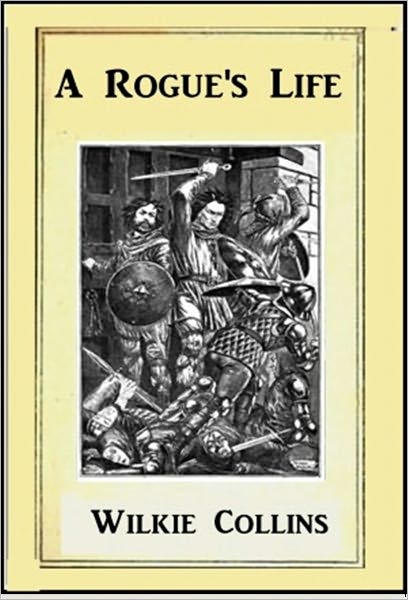 A Rogue's Life