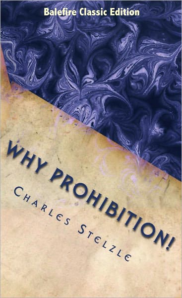 Why Prohibition!