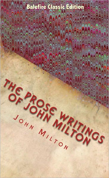 The Prose Writings of John Milton
