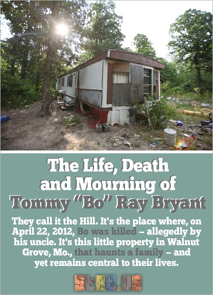 The Life, Death and Mourning of Tommy “Bo” Ray Bryant.