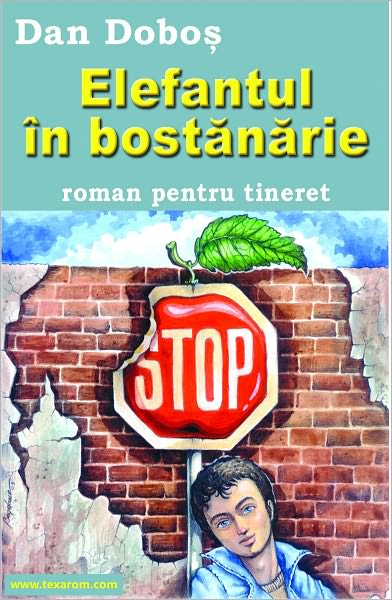 Elefantul &icirc;n bostănărie (Romanian Edition)