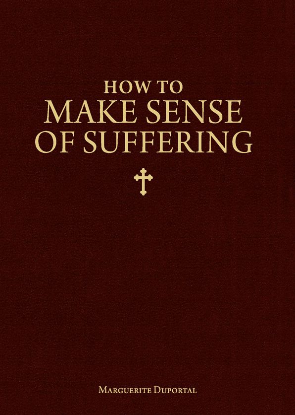 How to Make Sense of Suffering