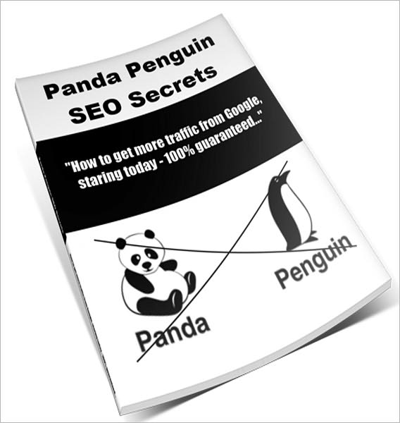 Panda Penguin SEO Secrets: How To Get More Traffic From Google Starting Today! (Brand New) AAA+++