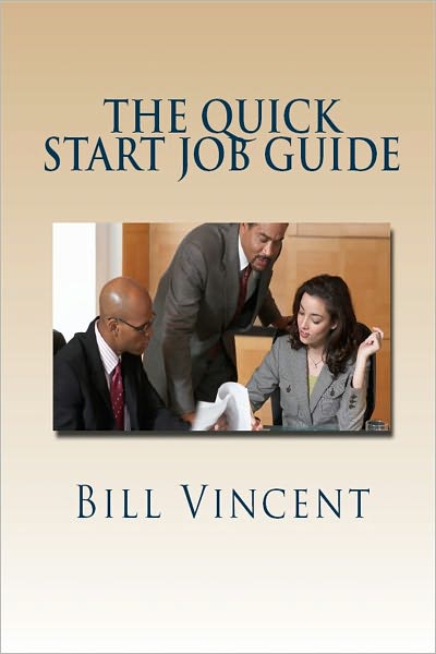 The Quick Start Job Guide