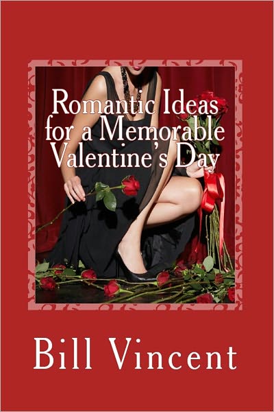 Romantic Ideas for a Memorable Valentine’s Day