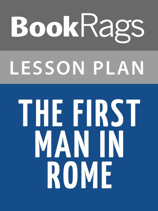 The First Man in Rome Lesson Plans
