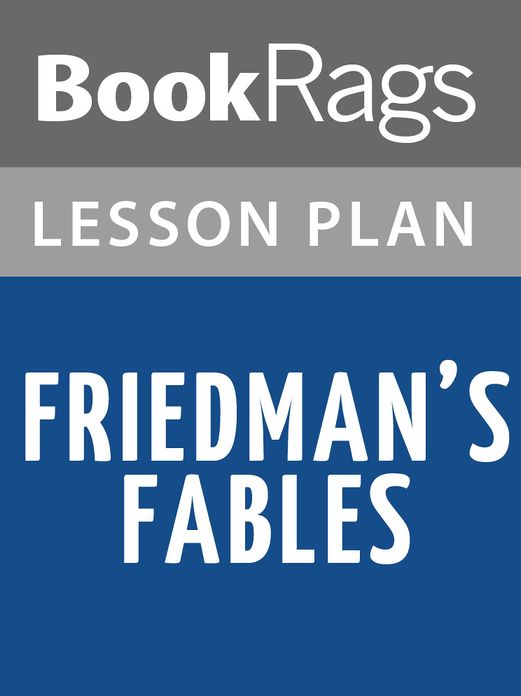 Friedman's Fables Lesson Plans