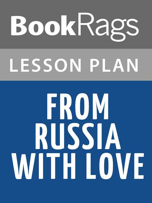 From Russia With Love Lesson Plans