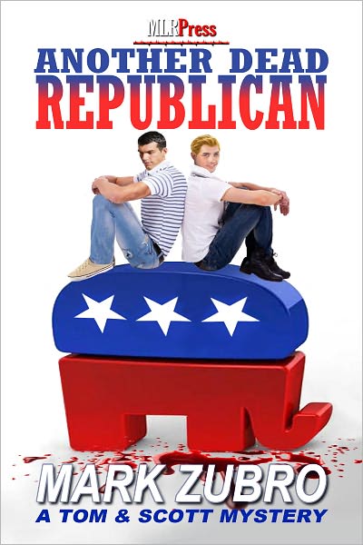 Another Dead Republican (Tom and Scott Series #13)