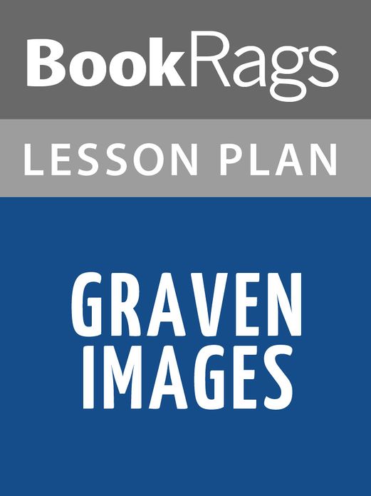Graven Images Lesson Plans
