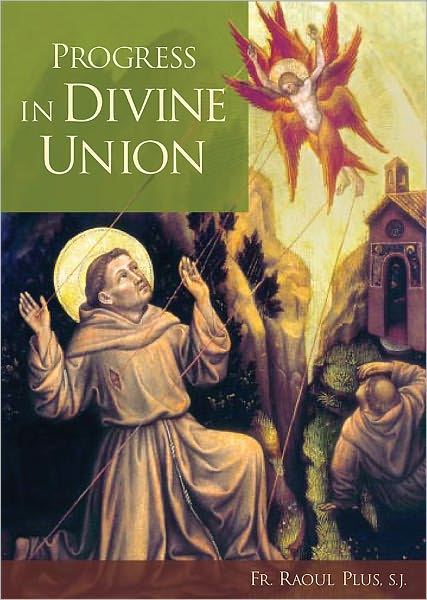 Progress in Divine Union