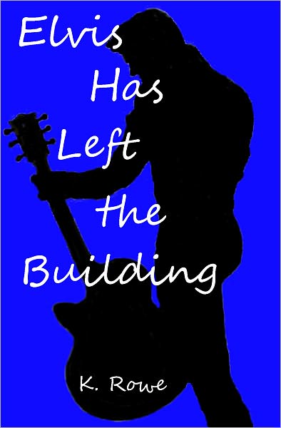 Elvis Has Left the Building (romantic erotica, short story, couples erotica)