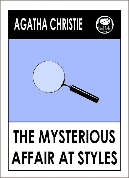 The Mysterious Affair at Styles (Hercule Poirot Series)