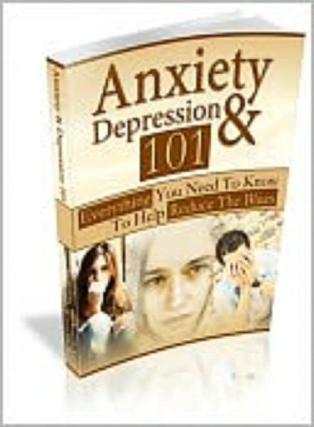 Anxiety And Depression 101