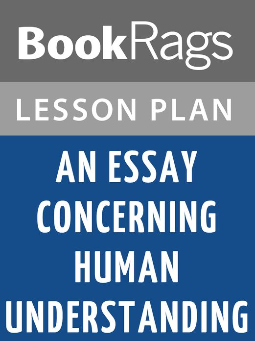 An Essay Concerning Human Understanding Lesson Plans