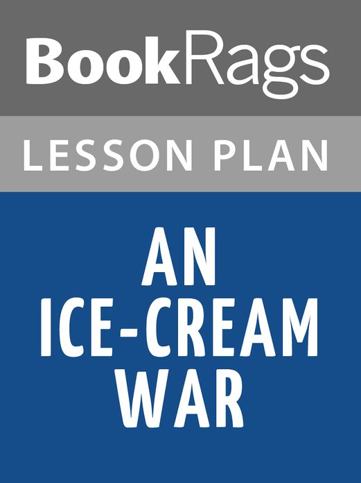 An Ice-cream War Lesson Plans