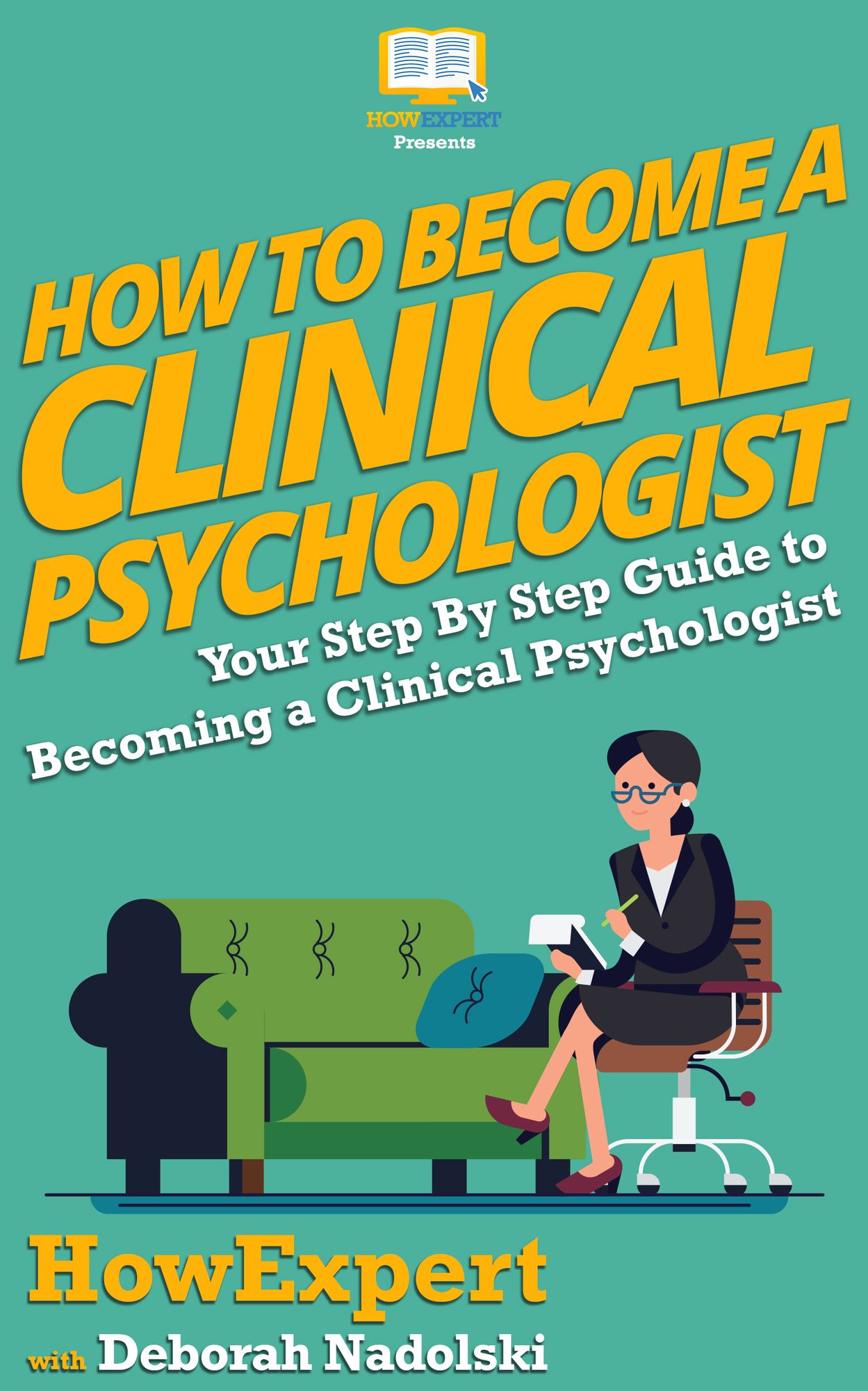 How To Become a Clinical Psychologist - Your Step-By-Step Guide To Becoming a Clinical Psychologist