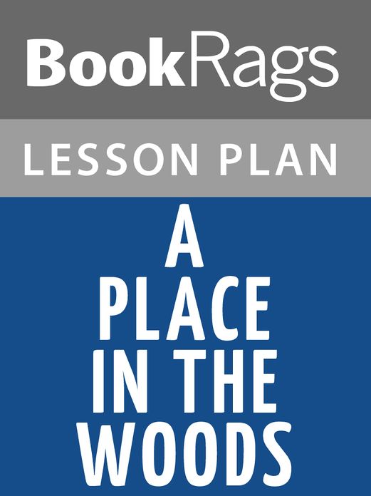 A Place in the Woods Lesson Plans